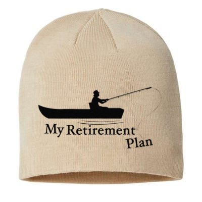 My Retirement Plan Funny Fishing Sustainable Beanie