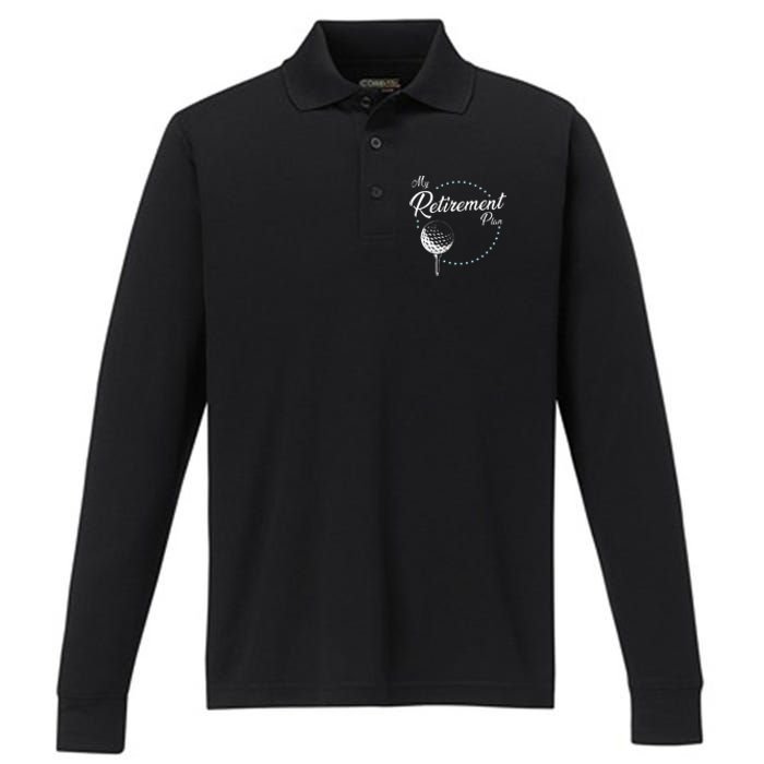 My Retirement Plan Golf Performance Long Sleeve Polo