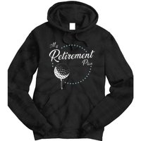 My Retirement Plan Golf Tie Dye Hoodie