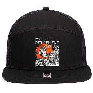 My Retirement Plan Retired Retiree Pension Fishing Fisher 7 Panel Mesh Trucker Snapback Hat