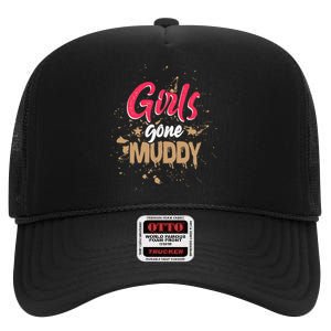 Mud Run Princess Girl Gone Muddy Team Girl ATV High Crown Mesh Back Trucker Hat