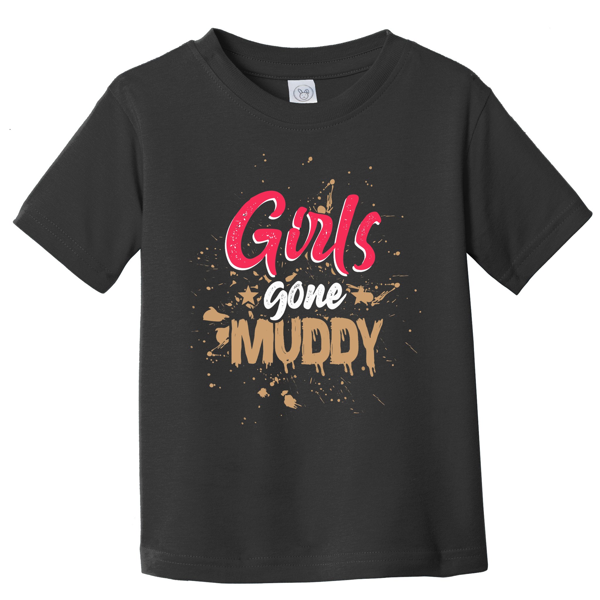 Mud Run Princess Girl Gone Muddy Team Girl ATV Toddler T-Shirt