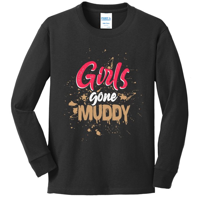 Mud Run Princess Girl Gone Muddy Team Girl ATV Kids Long Sleeve Shirt