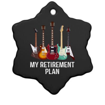 My Retirement Plan Guitar Gift Music Players Guitarist Ceramic Star Ornament