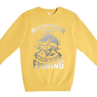 My Retirement Plan Is Going Fishing Premium Crewneck Sweatshirt