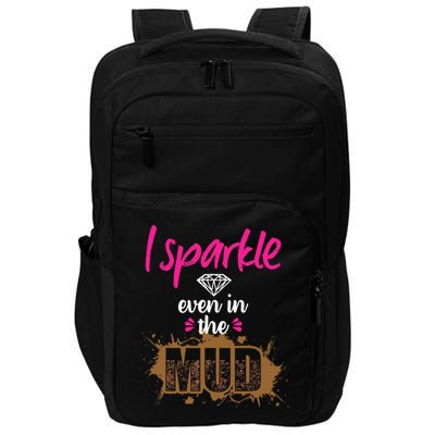 Mud Run Princess I Sparkle Even in Mud Team Girl ATV Gifts Impact Tech Backpack