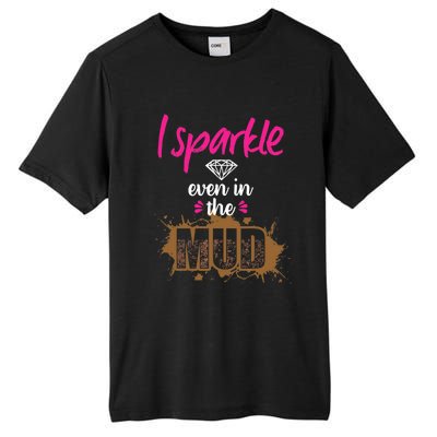 Mud Run Princess I Sparkle Even in Mud Team Girl ATV Gifts Tall Fusion ChromaSoft Performance T-Shirt