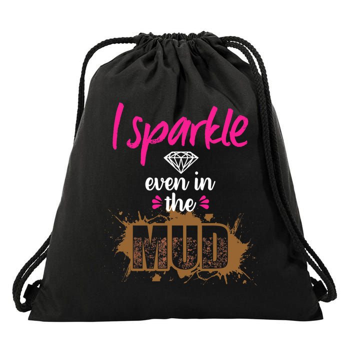 Mud Run Princess I Sparkle Even in Mud Team Girl ATV Gifts Drawstring Bag