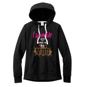 Mud Run Princess I Sparkle Even in Mud Team Girl ATV Gifts Women's Fleece Hoodie