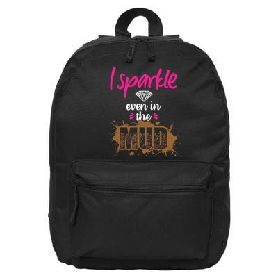 Mud Run Princess I Sparkle Even in Mud Team Girl ATV Gifts 16 in Basic Backpack