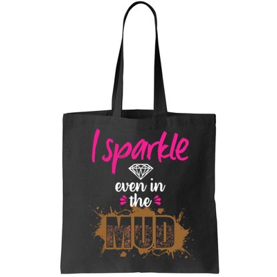 Mud Run Princess I Sparkle Even in Mud Team Girl ATV Gifts Bag