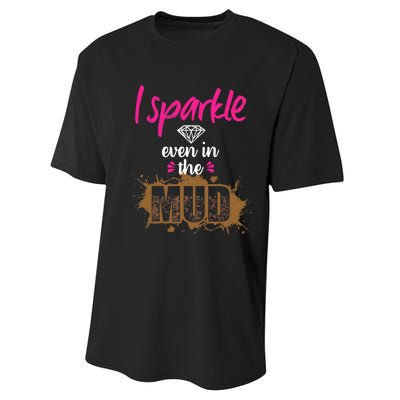 Mud Run Princess I Sparkle Even in Mud Team Girl ATV Gifts Performance Sprint T-Shirt