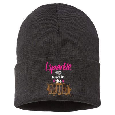 Mud Run Princess I Sparkle Even in Mud Team Girl ATV Gifts Sustainable Knit Beanie