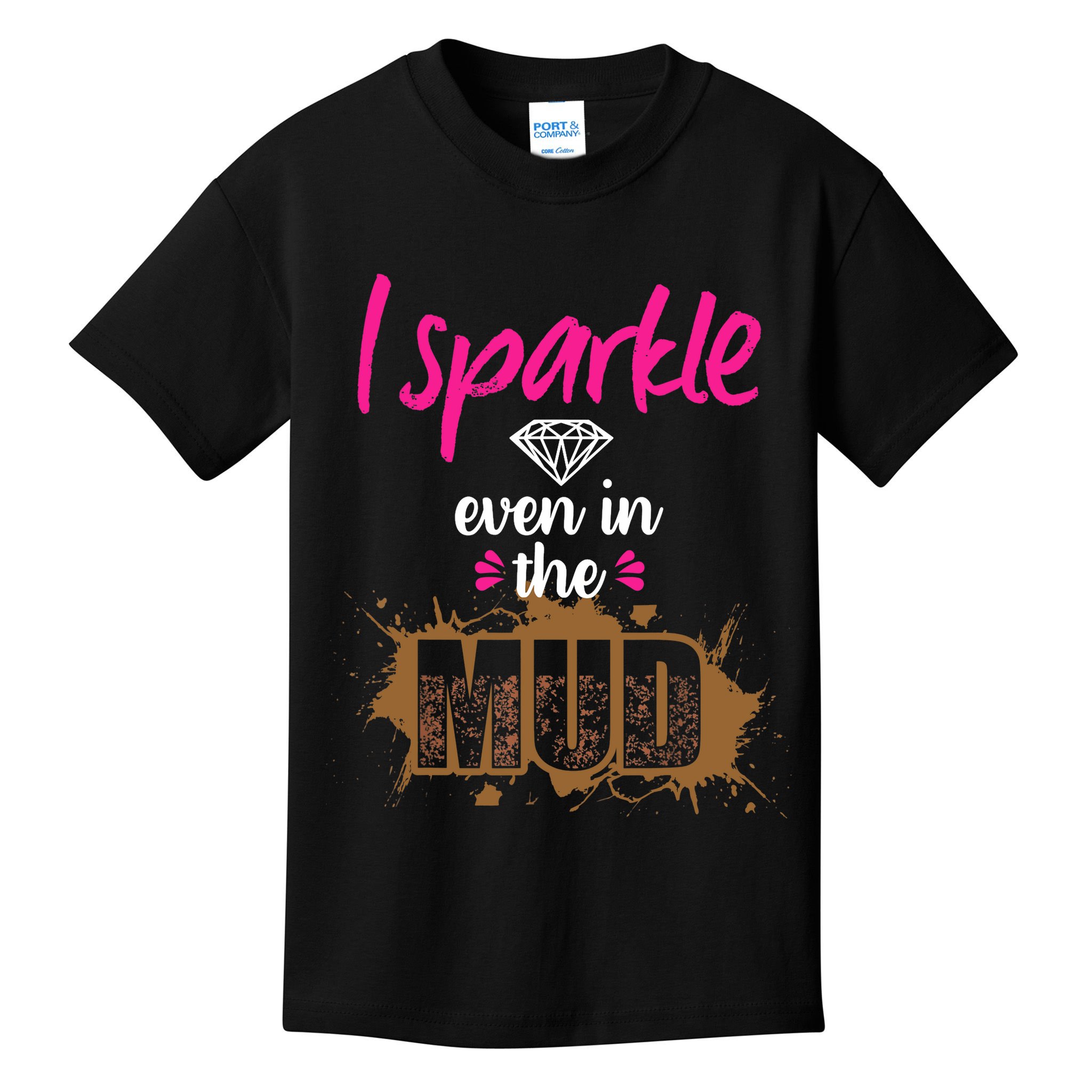 Mud Run Princess I Sparkle Even in Mud Team Girl ATV Gifts Kids T-Shirt
