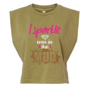 Mud Run Princess I Sparkle Even in Mud Team Girl ATV Gifts Garment-Dyed Women's Muscle Tee