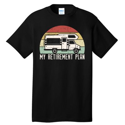 My Retirement Plan Run RV Retro Tall T-Shirt