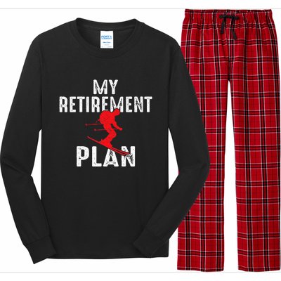 My Retirement Plan On Skiing Winter Sports Ski Skier Long Sleeve Pajama Set