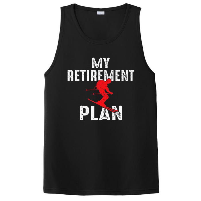 My Retirement Plan On Skiing Winter Sports Ski Skier PosiCharge Competitor Tank