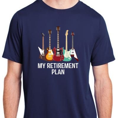 My Retirement Plan Guitar Gift Music Players Guitarist Adult ChromaSoft Performance T-Shirt