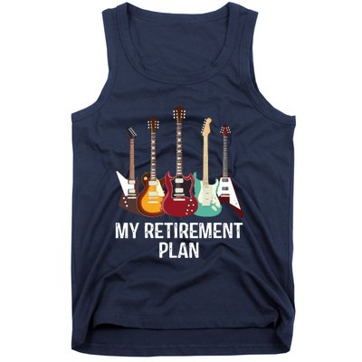 My Retirement Plan Guitar Gift Music Players Guitarist Tank Top