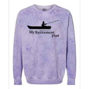 My Retirement Plan Funny Fishing Colorblast Crewneck Sweatshirt