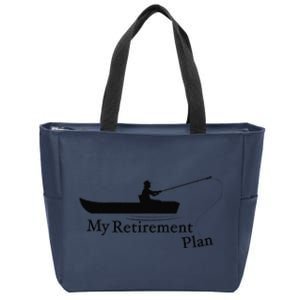 My Retirement Plan Funny Fishing Zip Tote Bag