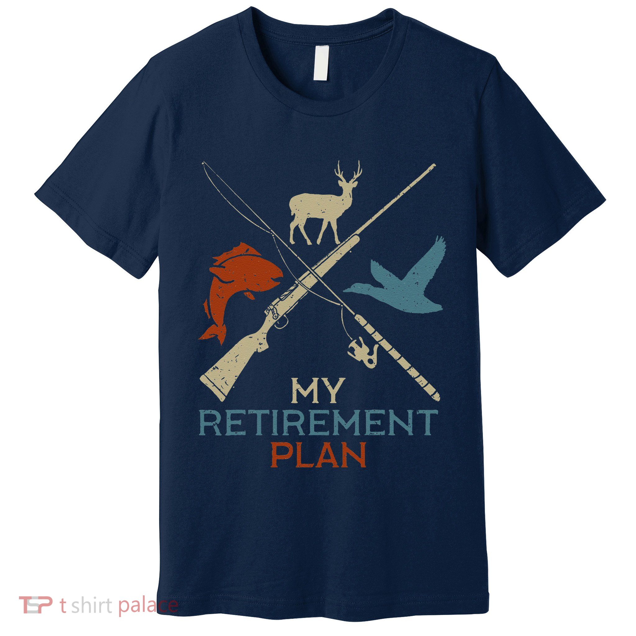 My Retirement Plan Hunting Fishing Hunter Grandfather Premium T-Shirt