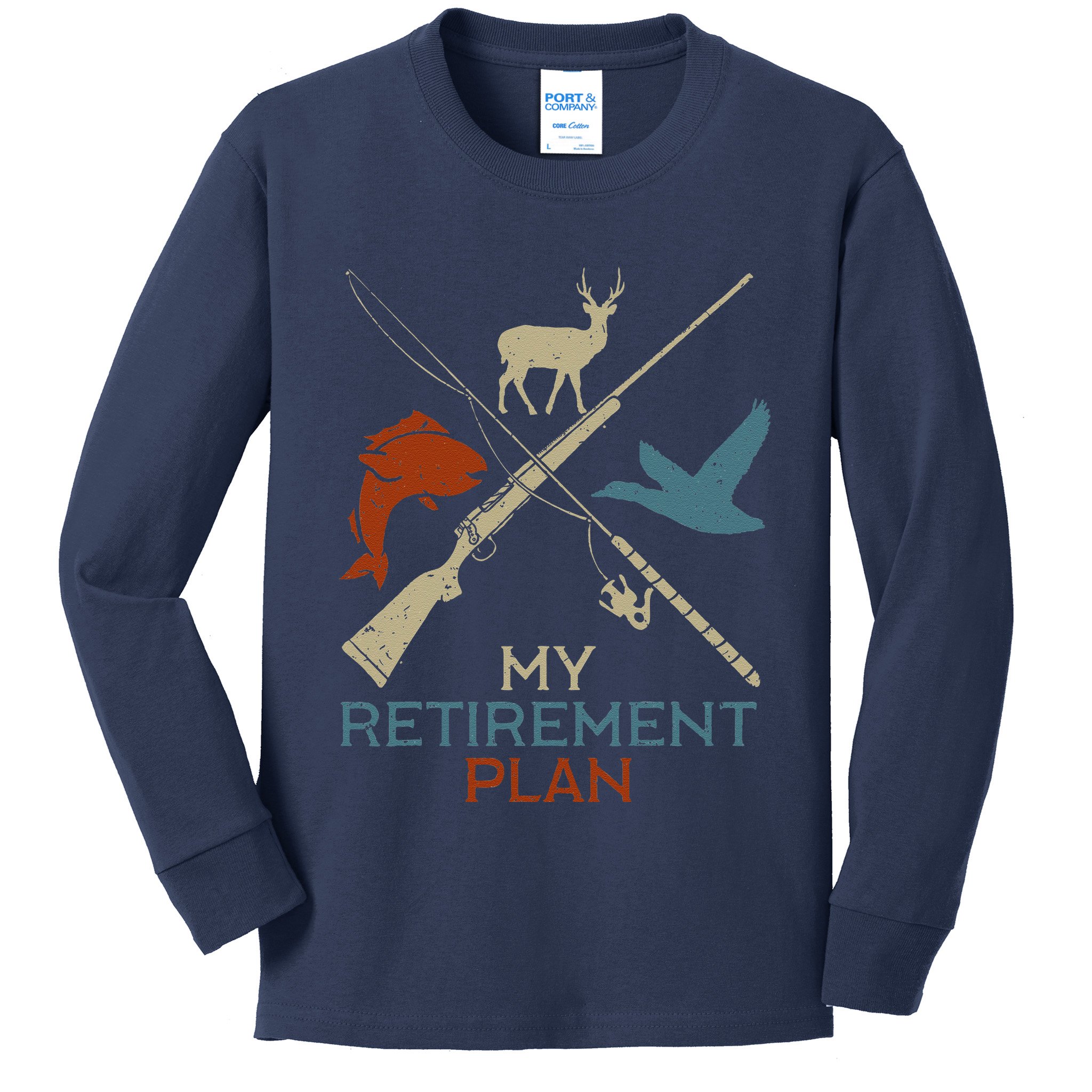 My Retirement Plan Hunting Fishing Hunter Grandfather Kids Long Sleeve Shirt