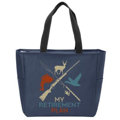 My Retirement Plan Hunting Fishing Hunter Grandfather Zip Tote Bag