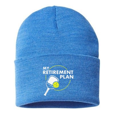 My Retirement Plan Funny Pickleball Slogan Sustainable Knit Beanie