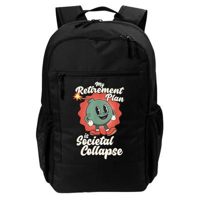 My Retirement Plan Is Societal Collapse Retro Toon Dread Backpack