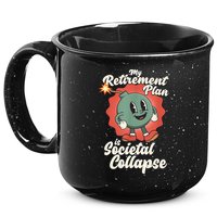 My Retirement Plan Is Societal Collapse Retro Toon Dread 15oz Campfire Ceramic Mug