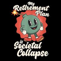 My Retirement Plan Is Societal Collapse Retro Toon Dread Sustainable Knit Beanie