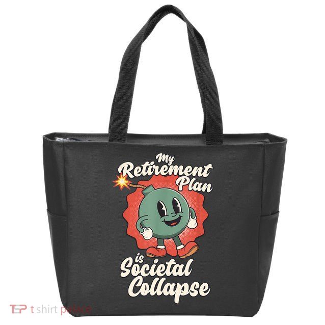 My Retirement Plan Is Societal Collapse Retro Toon Dread Zip Tote Bag