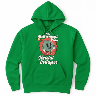 My Retirement Plan Is Societal Collapse Retro Toon Dread Hoodie