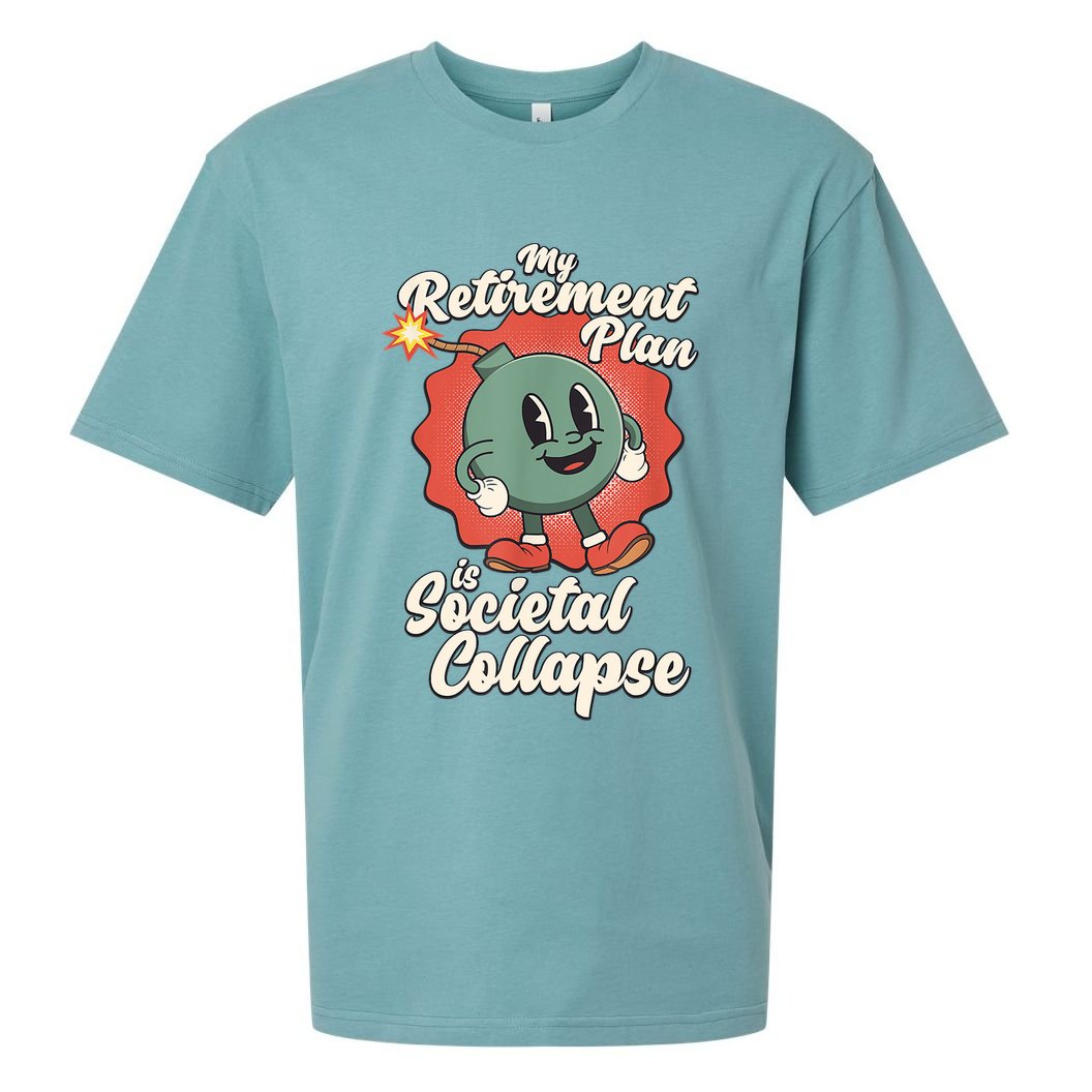 My Retirement Plan Is Societal Collapse Retro Toon Dread Sueded Cloud Jersey T-Shirt