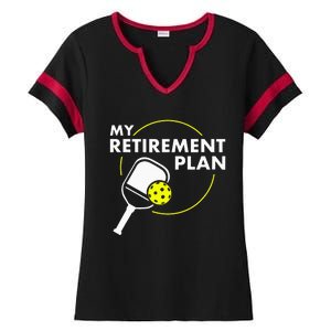 My Retirement Plan Funny Pickleball Slogan Ladies Halftime Notch Neck Tee