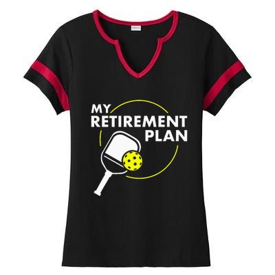 My Retirement Plan Funny Pickleball Slogan Ladies Halftime Notch Neck Tee