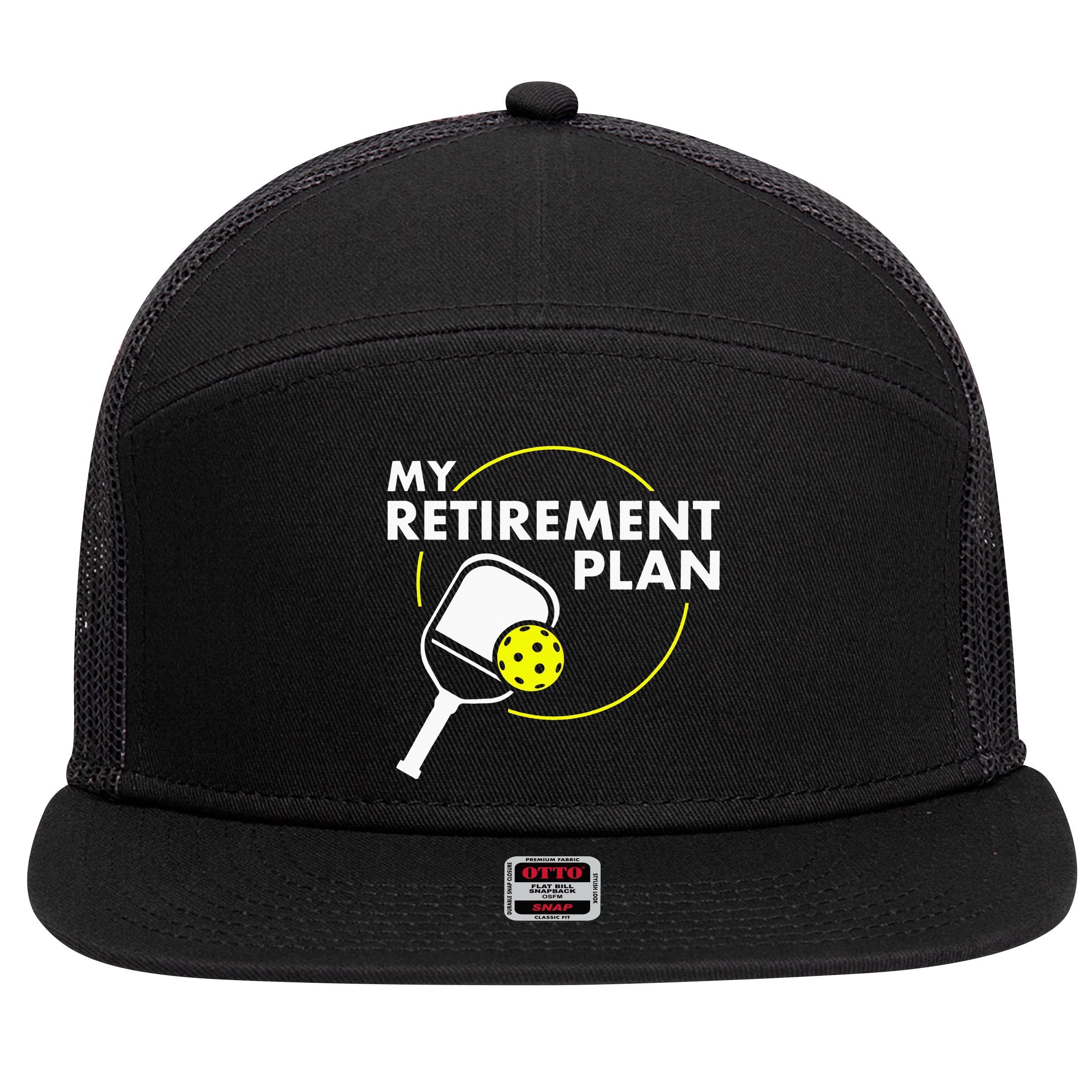 My Retirement Plan Funny Pickleball Slogan 7 Panel Mesh Trucker Snapback Hat