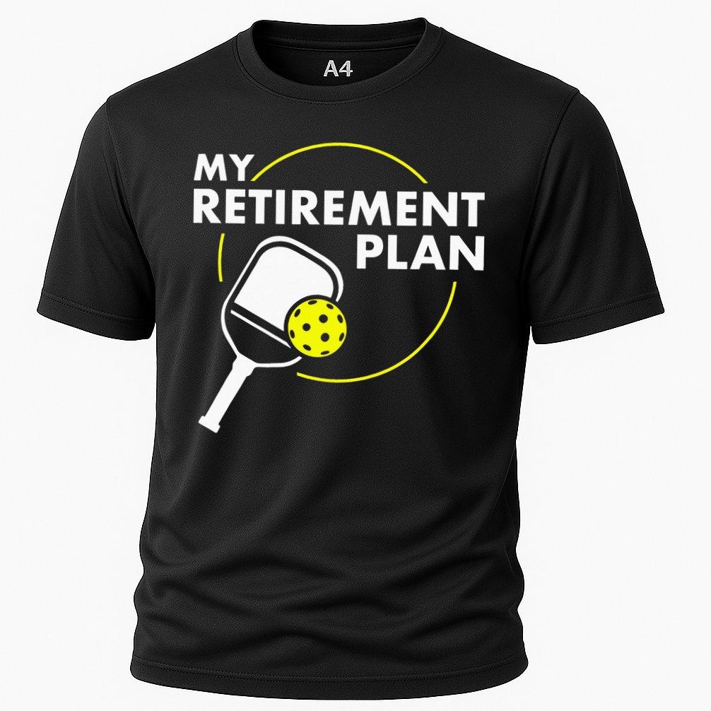 My Retirement Plan Funny Pickleball Slogan Cooling Performance Crew T-Shirt