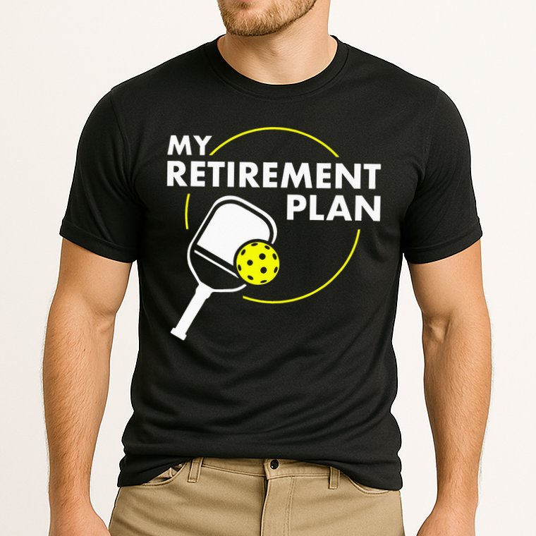 My Retirement Plan Funny Pickleball Slogan Cooling Performance Crew T-Shirt