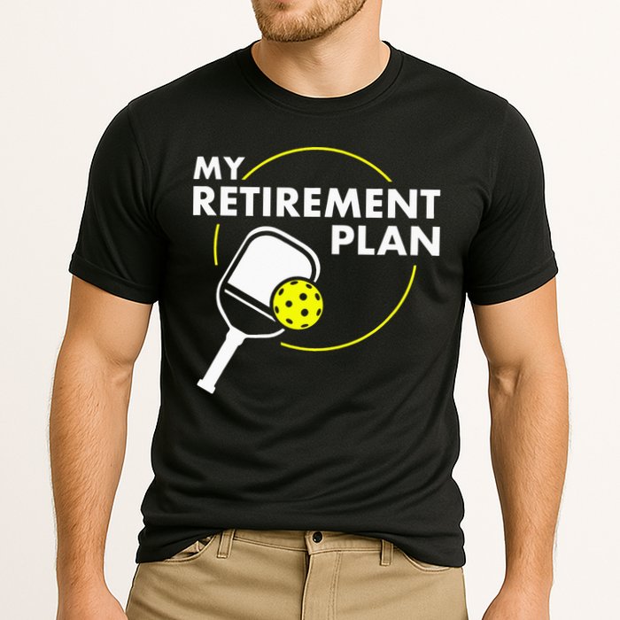 My Retirement Plan Funny Pickleball Slogan Cooling Performance Crew T-Shirt