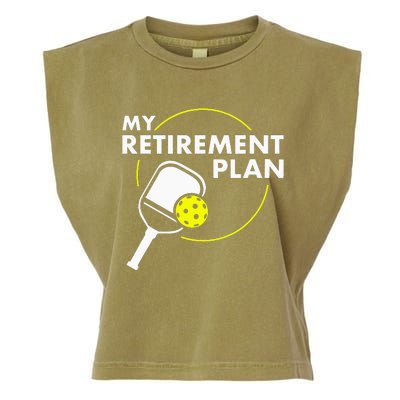 My Retirement Plan Funny Pickleball Slogan Garment-Dyed Women's Muscle Tee