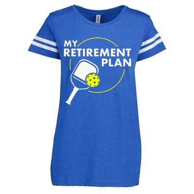 My Retirement Plan Funny Pickleball Slogan Enza Ladies Jersey Football T-Shirt