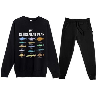 My Retiret Plan Fishing. Retiret Gift For Premium Crewneck Sweatsuit Set