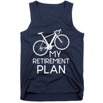 My Retirement Plan - Cyclist Retired Retiree Pension Bicycle Tank Top