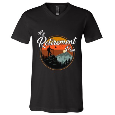 My Retirement Plan - Hiking V-Neck T-Shirt