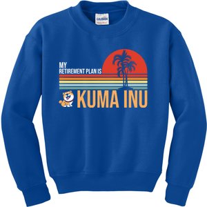 My Retiret Plan Is Kuma Inu Coin Millionaire Future Gift Kids Sweatshirt