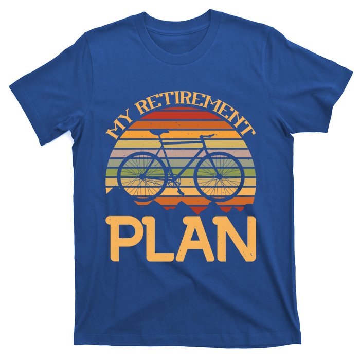 My Retiret Plan Funny Cycling Retired Bicycle Gift T-Shirt