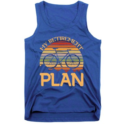 My Retiret Plan Funny Cycling Retired Bicycle Gift Tank Top